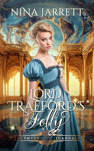 Lord Trafford's Folly:Regency...) (Inconvenient Brides Book 8