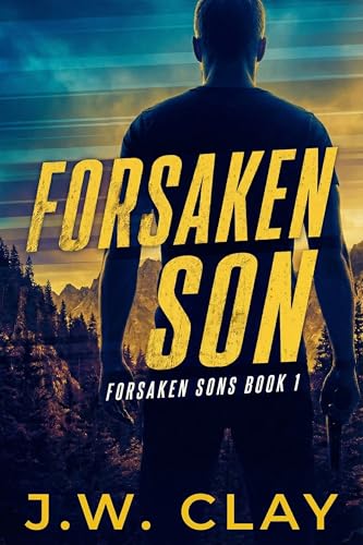 Forsaken Son (The Forsaken Sons Book 1