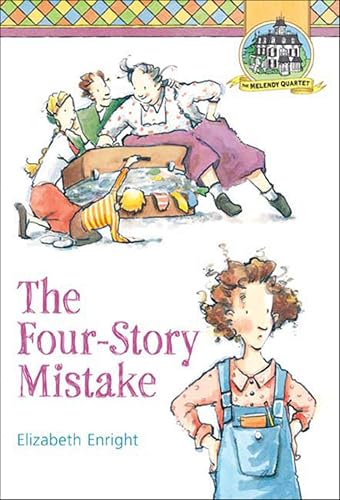 The Four-Story Mistake (Melendy Quartet Book 2