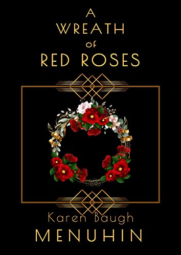 A Wreath of Red Roses:Heathcliff Lennox Investigates