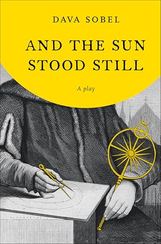And the Sun Stood Still:A Play