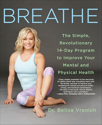 Breathe:The Simple,Revolutio...our Mental and Physical Health
