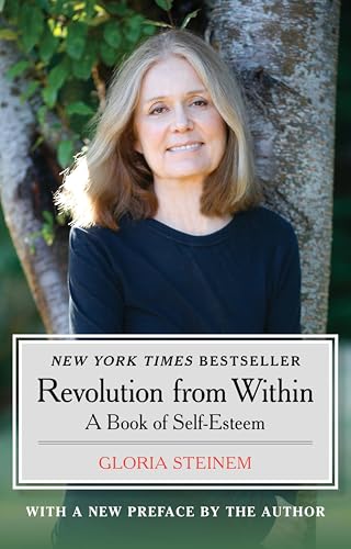 Revolution from Within:A Book of Self-Esteem