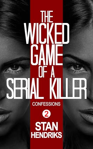 The Wicked Game of a Serial Killer:Confessions