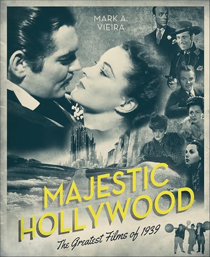Majestic Hollywood:The Greatest Films of 1939