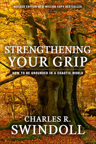 Strengthening Your Grip:How t...be Grounded in a Chaotic World