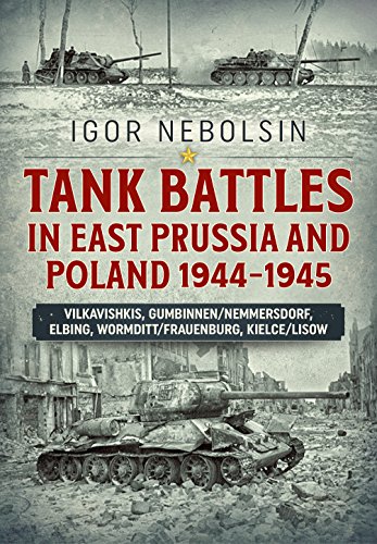 Tank Battles in East Prussia a...mditt/Frauenburg,Kielce/Lisow