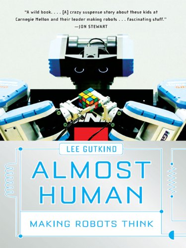 Almost Human:Making Robots Think