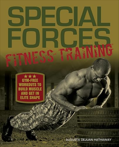 Special Forces Fitness Trainin...Muscle and Get in Elite Shape