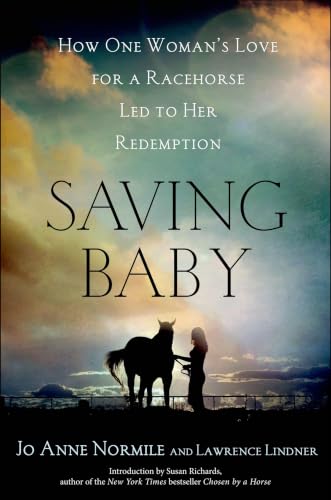 Saving Baby:How One Woman's L...acehorse Led to Her Redemption