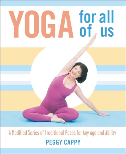 Yoga for All of Us:A Modified...Poses for Any Age and Ability