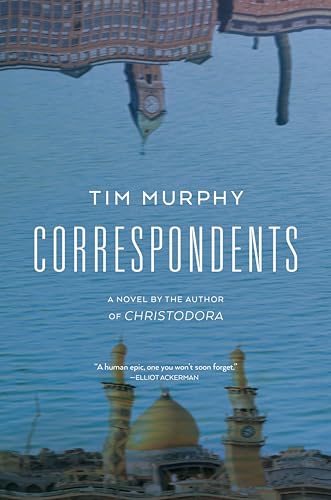 Correspondents:A Novel