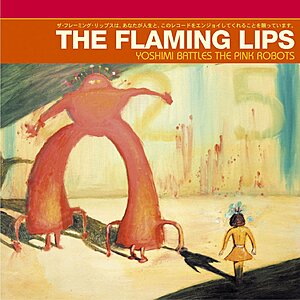 The Flaming Lips "Yoshimi Battles the Pink Robot" (Vinyl LP + MP3) $20.69 + Free Shipping w/ Prime or on $35