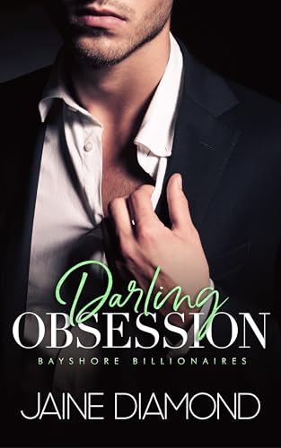 Darling Obsession (Bayshore Billionaires Book 2