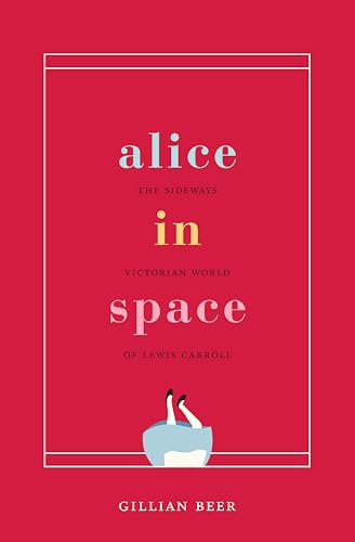 Alice in Space:The Sideways V...s Carroll (Carpenter Lectures