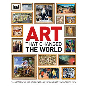 2.99 | Art That Changed the World:Transformative Art Movements and the Paintings That Inspired Them (DK Timelines) (eBook) by DK