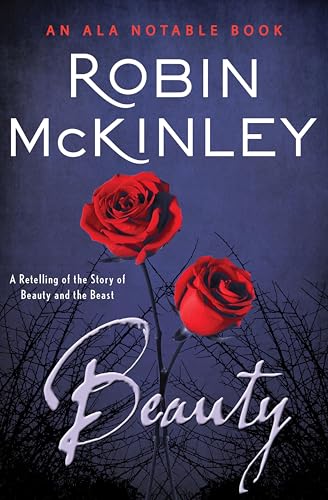 Beauty:A Retelling of the Story of Beauty and the Beast