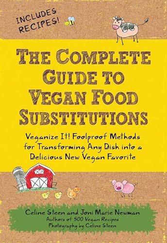 The Complete Guide to Vegan Fo...a Delicious New Vegan Favorite