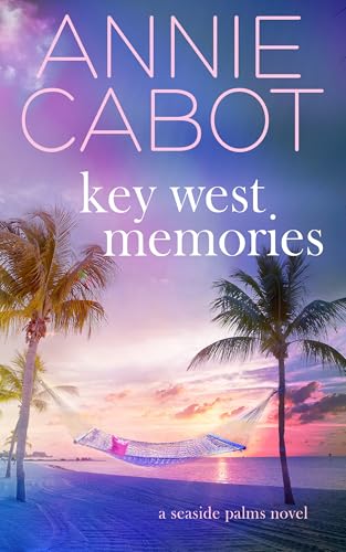 Key West Memories (A Seaside Palms Novel