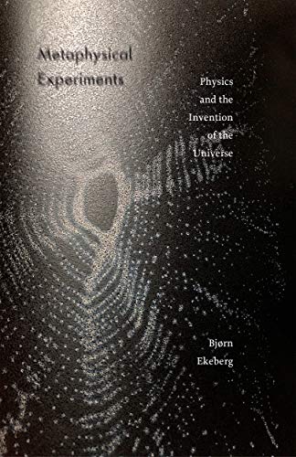 Metaphysical Experiments:Phys...umanities Book 49) (Volume 49