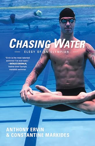 Chasing Water:Elegy of an Olympian