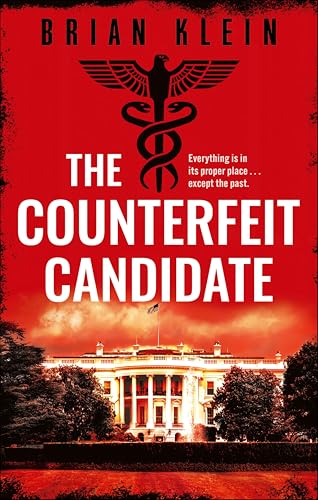 The Counterfeit Candidate (Last Reich Book 1