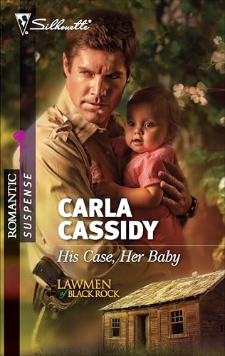 His Case,Her Baby (Lawmen of Black Rock Book 1