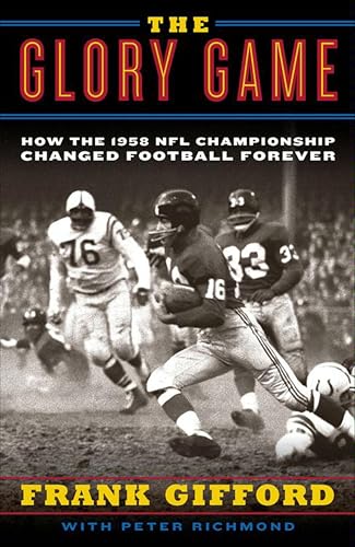 The Glory Game:How the 1958 N...nship Changed Football Forever