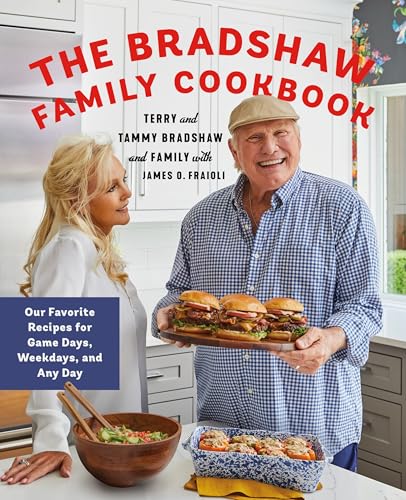 The Bradshaw Family Cookbook:...me Days,Weekdays,and Any Day