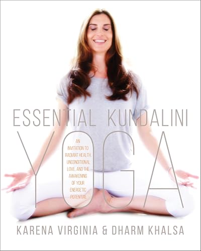 Essential Kundalini Yoga:An I...ng of Your Energetic Potential
