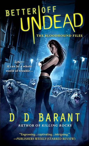 Better Off Undead (Bloodhound Files Book 4