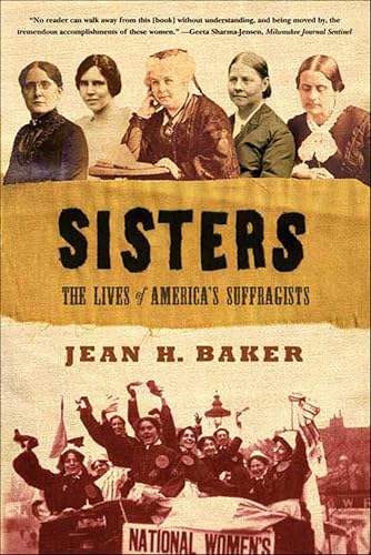 Sisters:The Lives of America's Suffragists