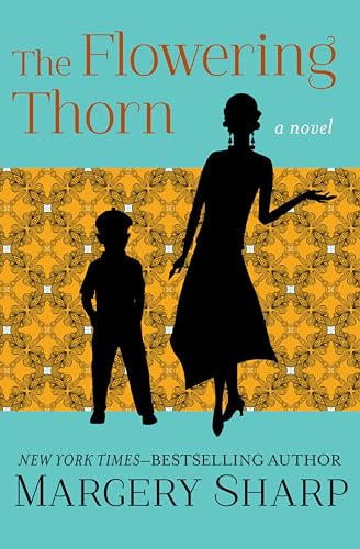The Flowering Thorn:A Novel