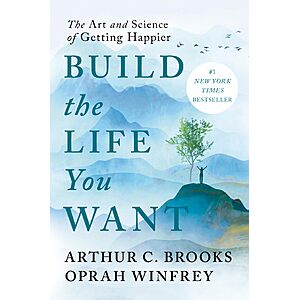 1.99 | Build the Life You Want:The Art and Science of Getting Happier (eBook) by Arthur C.Brooks,Oprah Winfrey