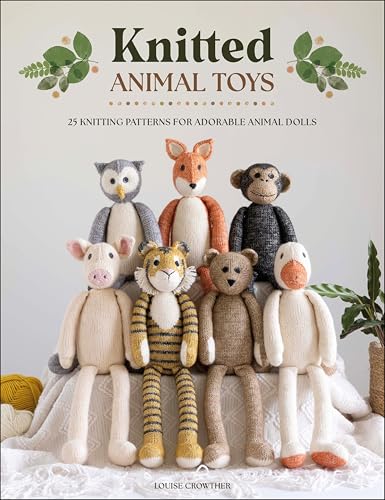 Knitted Animal Toys:25 Knitti...erns for Adorable Animal Dolls