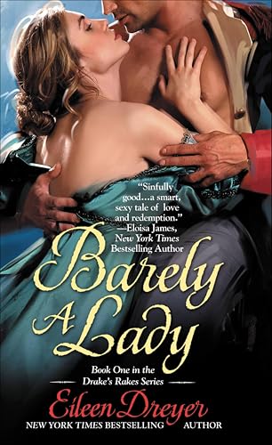 Barely a Lady (The Drake's Rakes series Book 1