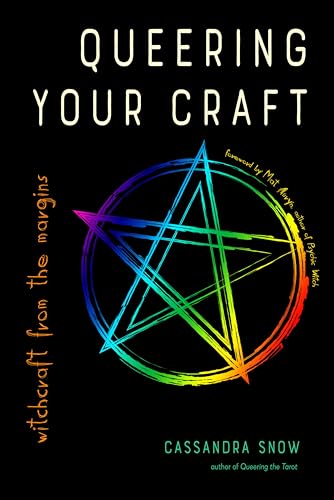 Queering Your Craft:Witchcraft from the Margins
