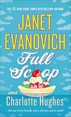 Full Scoop (Janet Evanovich's Full Series Book 6