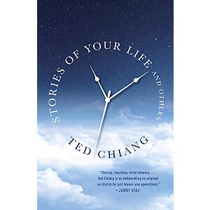 $1.99: Stories of Your Life and Others (eBook) by Ted Chiang