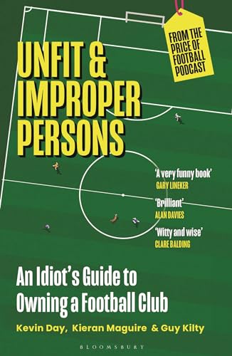 Unfit and Improper Persons:An...THE PRICE OF FOOTBALL PODCAST