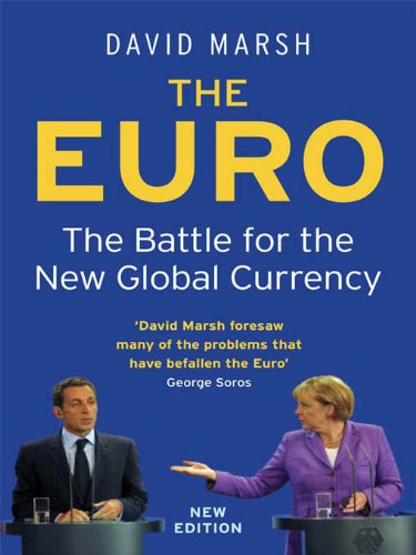 The Euro:The Battle for the New Global Currency