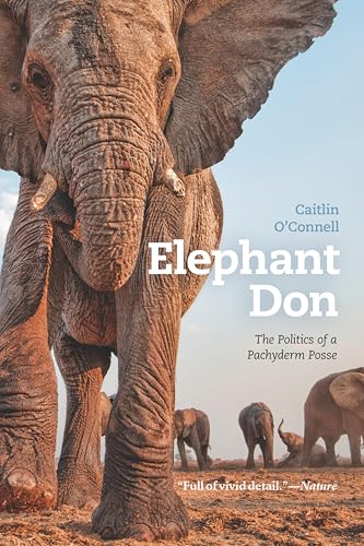 Elephant Don:The Politics of a Pachyderm Posse
