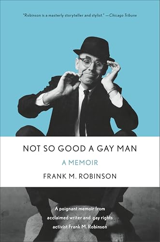 Not So Good a Gay Man:A Memoir
