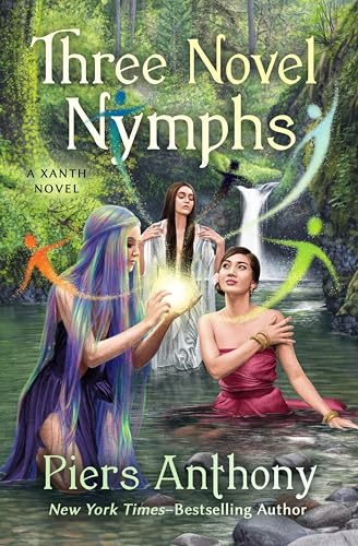 Three Novel Nymphs (The Xanth Novels Book 48