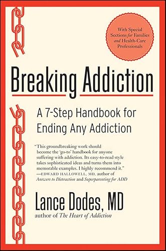 Breaking Addiction:A 7-Step H...dbook for Ending Any Addiction