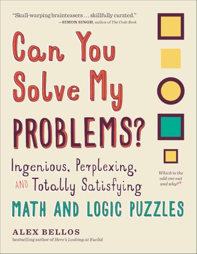 Can You Solve My Problems?:In...les (Alex Bellos Puzzle Books