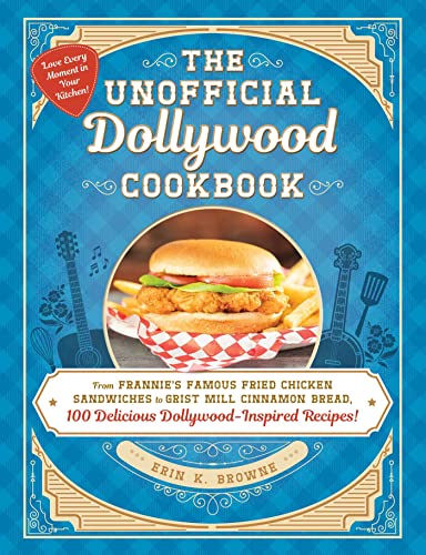 The Unofficial Dollywood Cookb...official Cookbook Gift Series