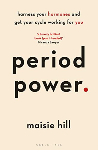 Period Power:Harness Your Hor...Get Your Cycle Working For You