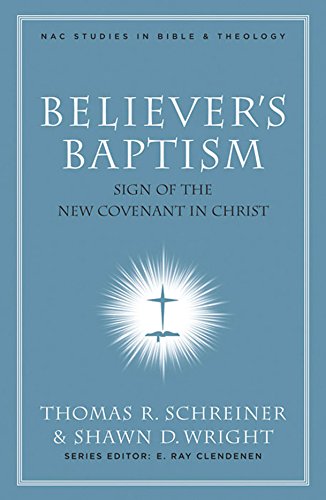 Believer's Baptism:Sign of th...in Bible and Theology Book 2