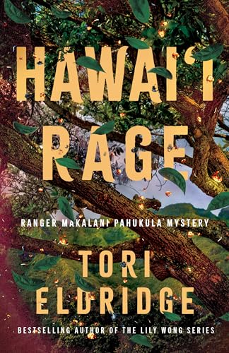 Hawai'i Rage (Ranger Makalani Pahukula Mystery Book 2